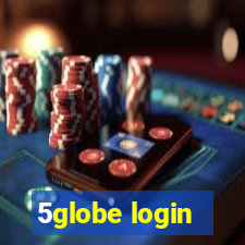 5globe login